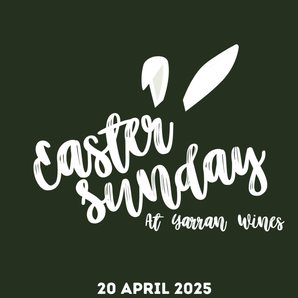 Easter Sunday at Yarran – Live in the Vines