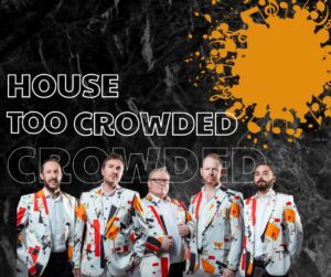 House Too Crowded – Griffith Leagues Club
