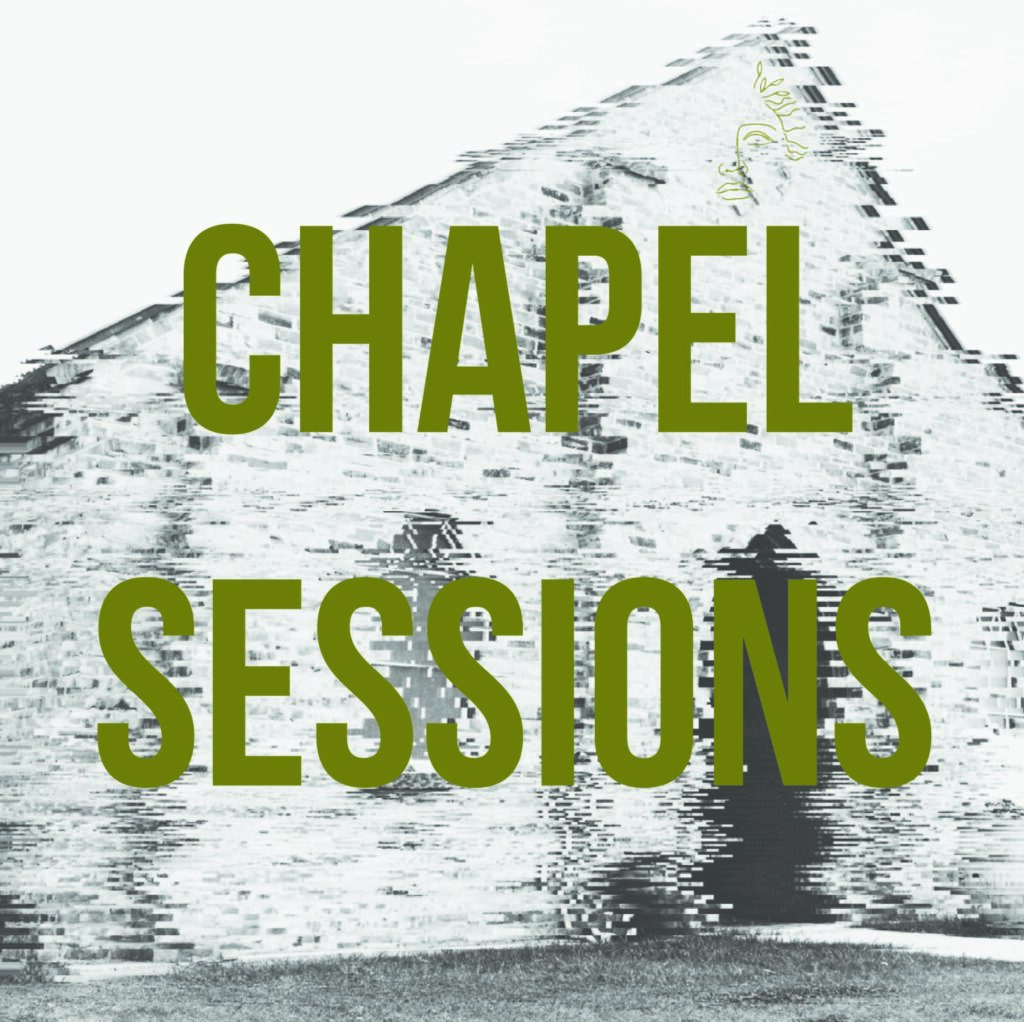 Chapel Sessions