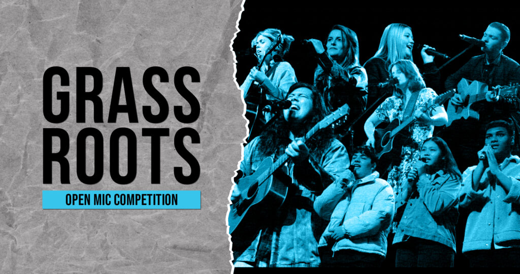 Grass Roots Open Mic Competition