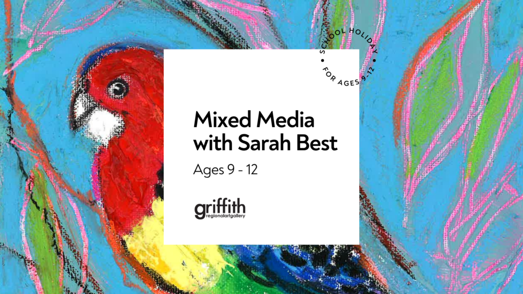 Mixed Media Eastern Rosella with Sarah Best (Ages 9-12)
