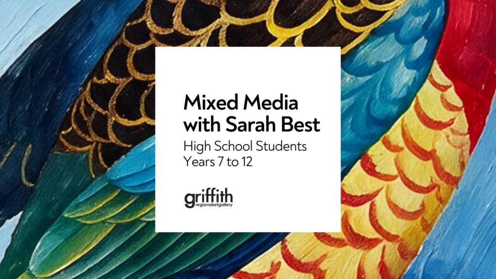 Mixed Media Eastern Rosella with Sarah Best (High School Students)